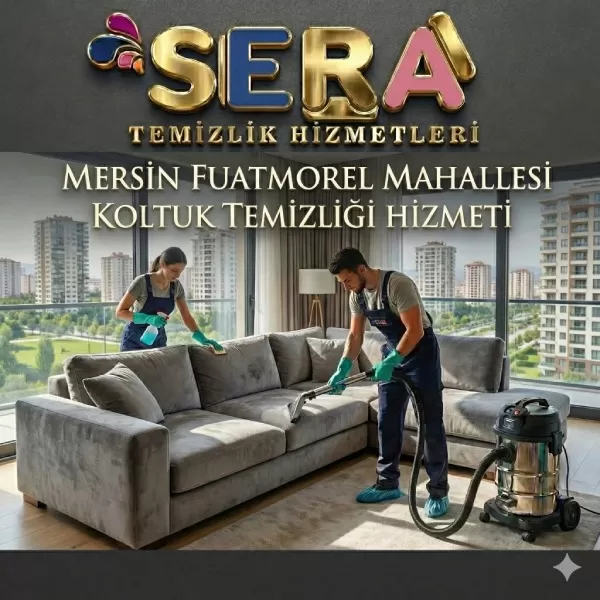 Mersin Fuat Morel Mahallesi Koltuk Yıkama Hizmeti