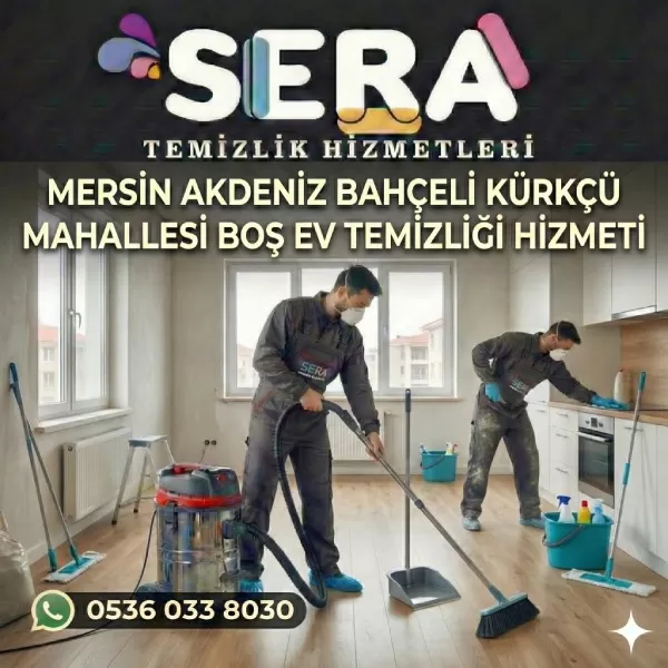 Mersin Akdeniz Bahçeli Burhan Boş Ev Temizliği Hizmeti