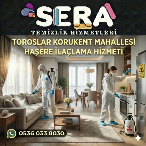 Mersin Toroslar Korukent Mahallesi Haşere İlaçlama Hizmeti