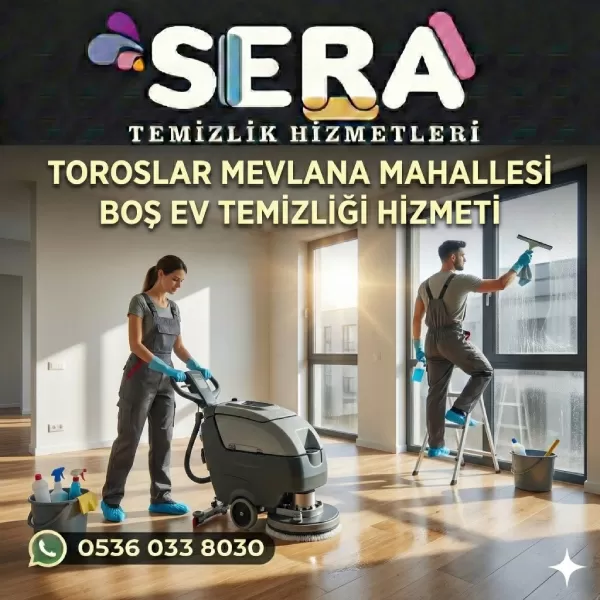 Mersin Toroslar Mevlana Mahallesi Boş Ev Temizliği Hizmeti