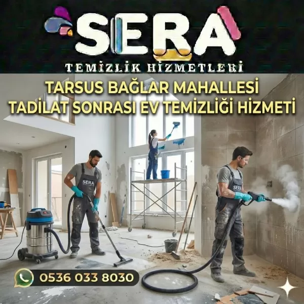 Mersin Bağlar Mahallesi Tadilat Sonrası Temizlik Hizmeti