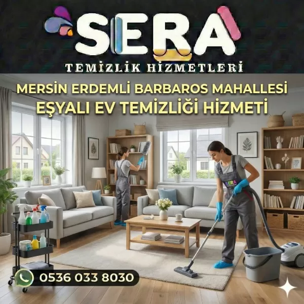 Mersin Erdemli Barbaros Mahallesi Eşyalı Ev Temizliği Hizmeti