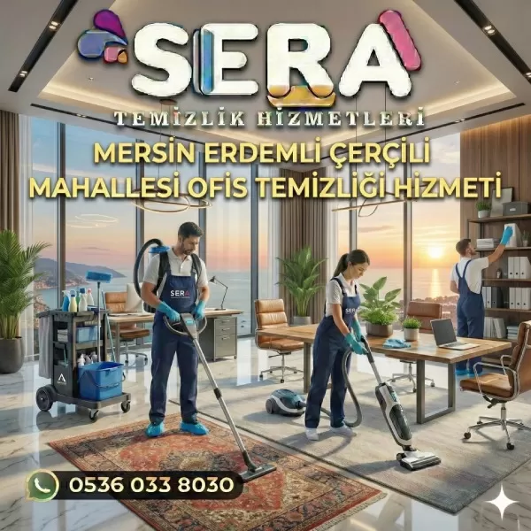 Mersin Erdemli Çerçili Mahallesi Ofis Temizliği Hizmeti