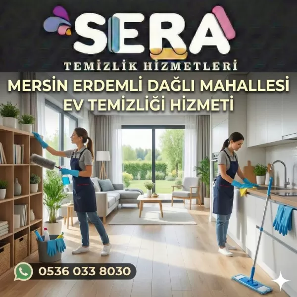 Mersin Erdemli Dağlı Mahallesi Ev Temizliği Hizmeti