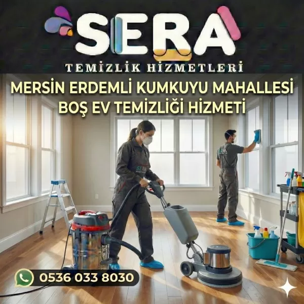 Mersin Erdemli Kumkuyu Mahallesi Boş Ev Temizliği Hizmeti