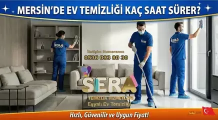 Mersin’de Ev Temizliği Kaç Saat Sürer?
